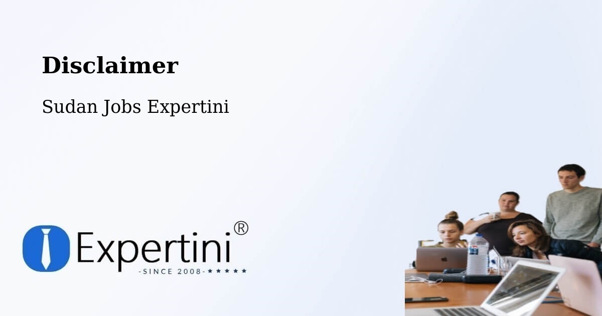 Disclaimer – As Sūkī - Sudan Jobs Expertini